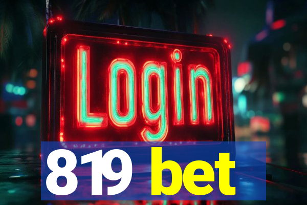 819 bet